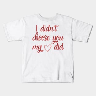 valentines day quotes Kids T-Shirt